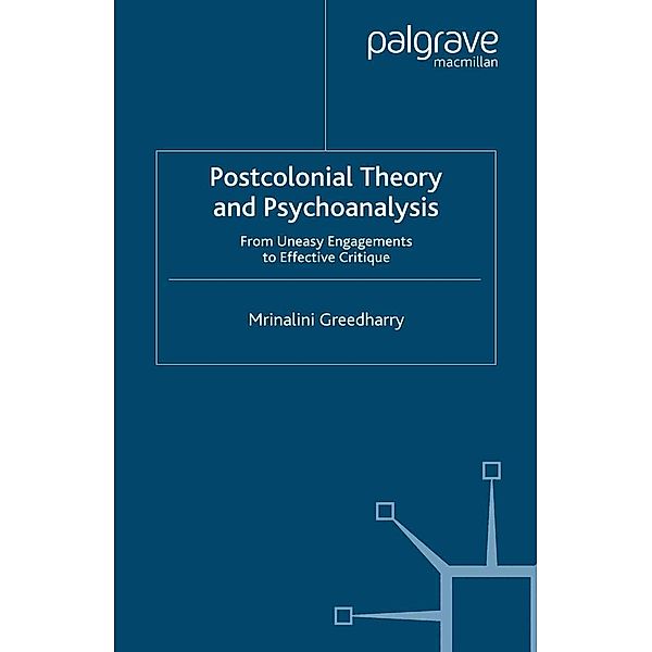 Postcolonial Theory and Psychoanalysis, Mrinalini Greedharry