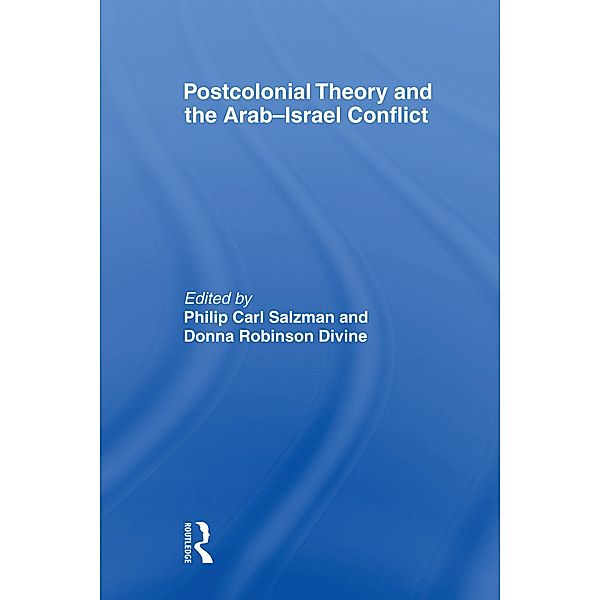 Postcolonial Theory and the Arab-Israel Conflict