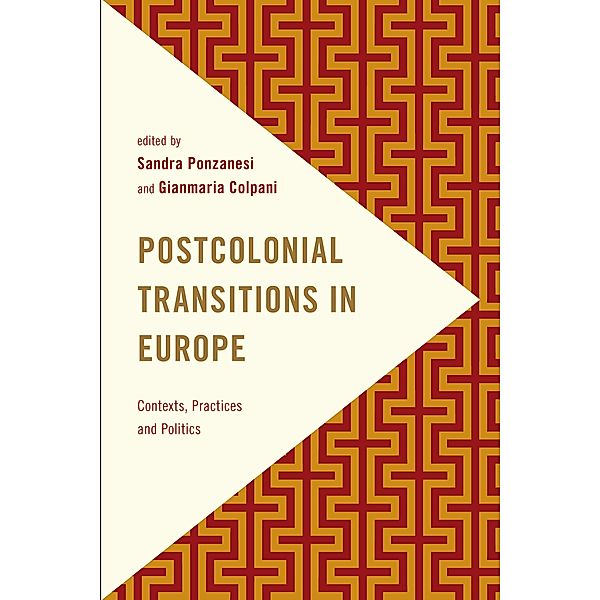 Postcolonial Transitions in Europe / Frontiers of the Political: Doing International Politics