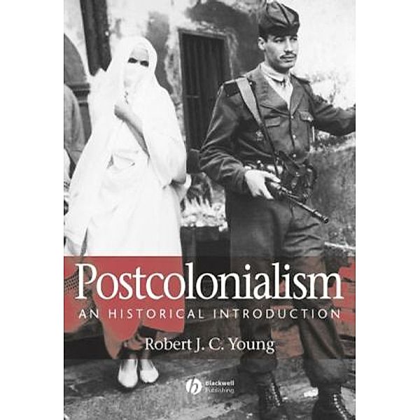 Postcolonialism, Robert J. C. Young