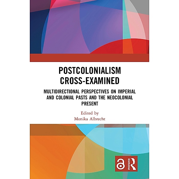Postcolonialism Cross-Examined