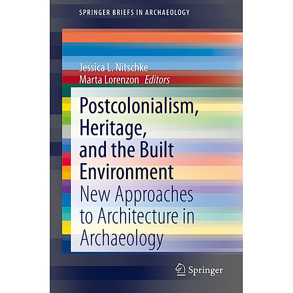 Postcolonialism, Heritage, and the Built Environment