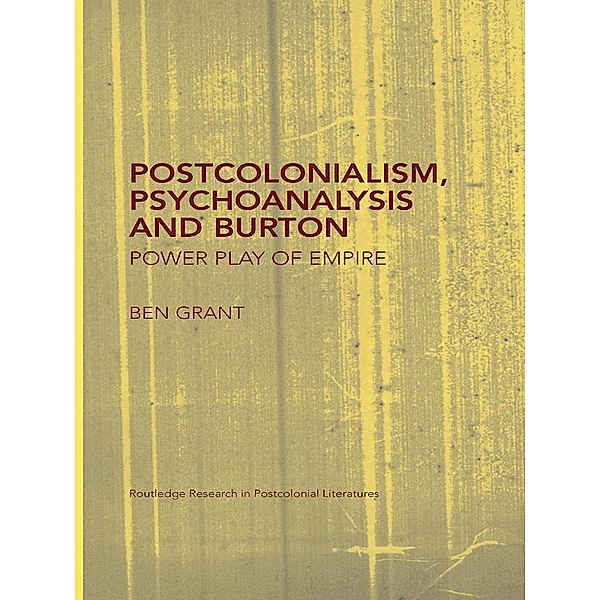Postcolonialism, Psychoanalysis and Burton, Ben Grant