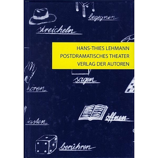 Postdramatisches Theater, Hans-Thies Lehmann