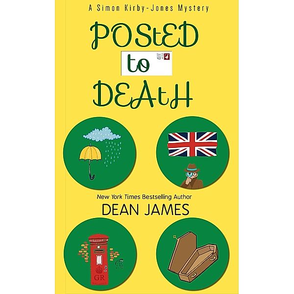 Posted to Death, Dean James