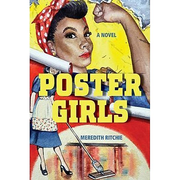 Poster Girls / Warren Publishing, Inc, Meredith Ritchie