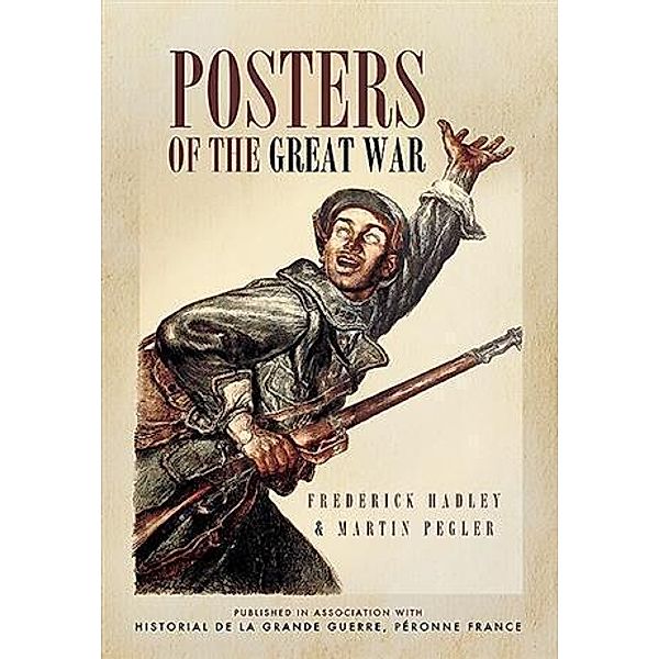 Posters of The Great War, Frederick Hadley