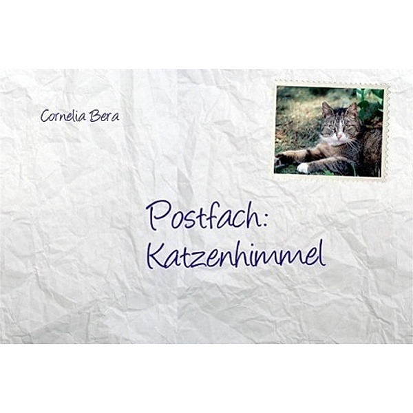 Postfach Katzenhimmel, Cornelia Bera