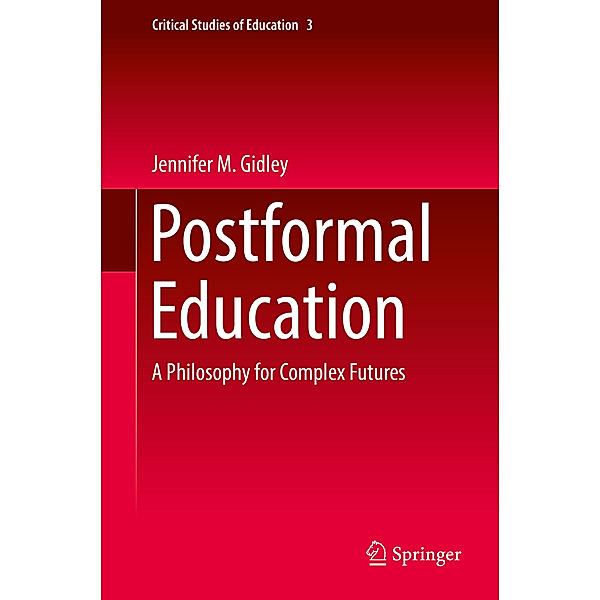 Postformal Education, Jennifer M. Gidley