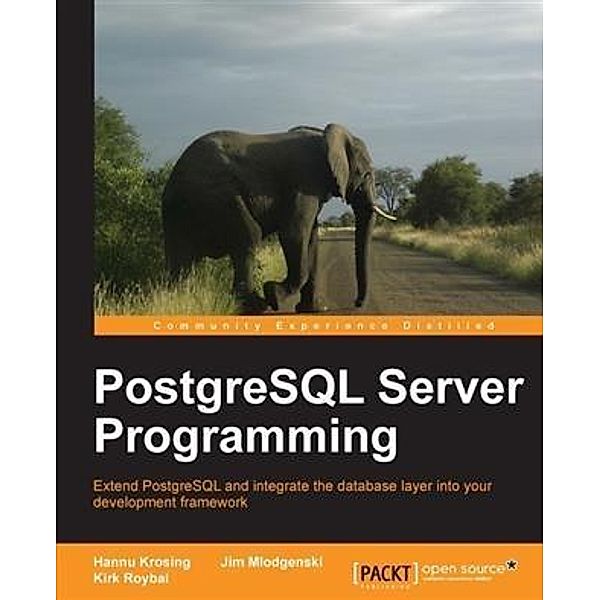 PostgreSQL Server Programming, Hannu Krosing