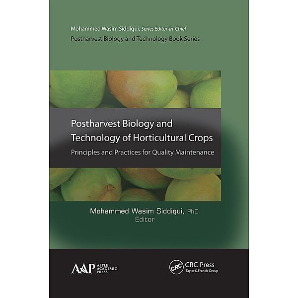 Postharvest Biology and Technology of Horticultural Crops