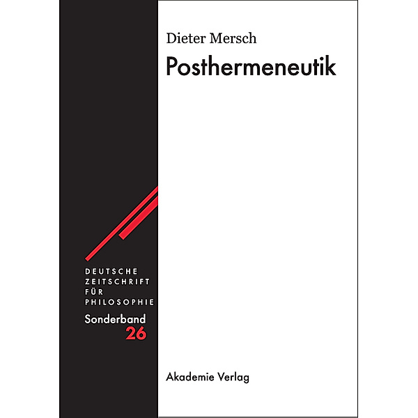Posthermeneutik, Dieter Mersch