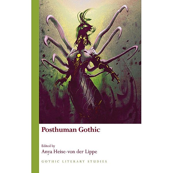 Posthuman Gothic / Gothic Literary Studies