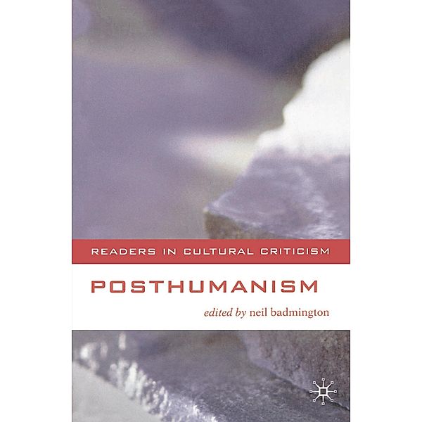 Posthumanism, Neil Badmington