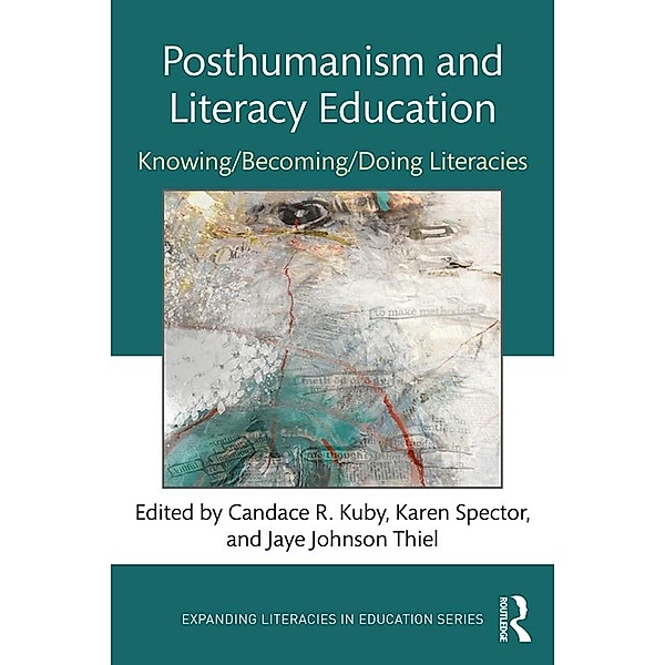 Posthumanism and Literacy Education