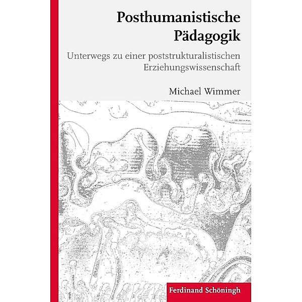 Posthumanistische Pädagogik, Michael Wimmer