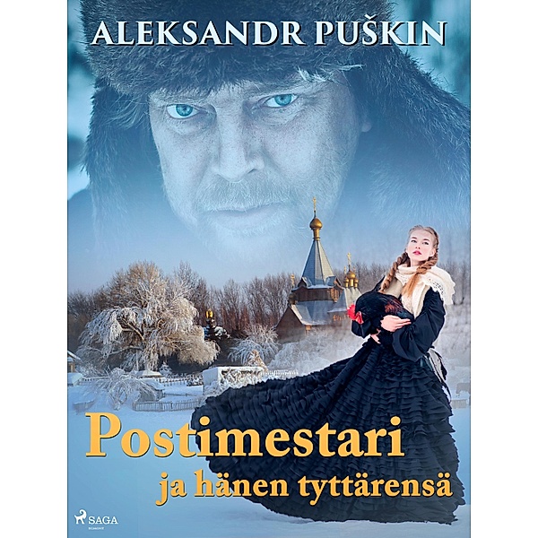 Postimestari ja hänen tyttärensä / World Classics, Aleksandr Puskin