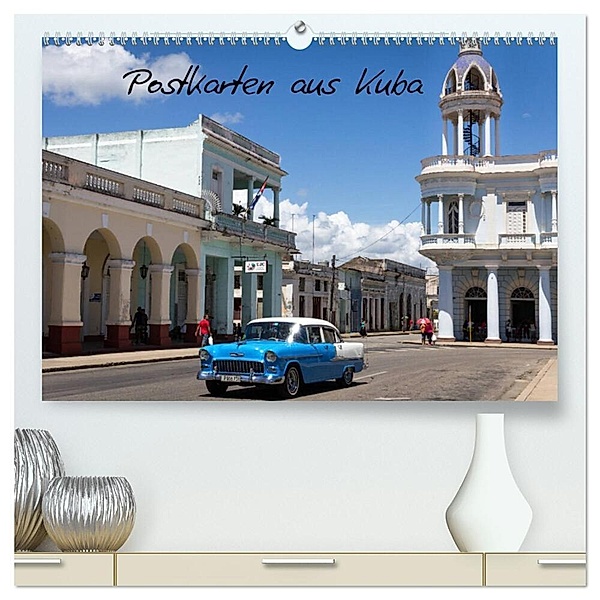 Postkarten aus Kuba (hochwertiger Premium Wandkalender 2024 DIN A2 quer), Kunstdruck in Hochglanz, Jeanette Dobrindt
