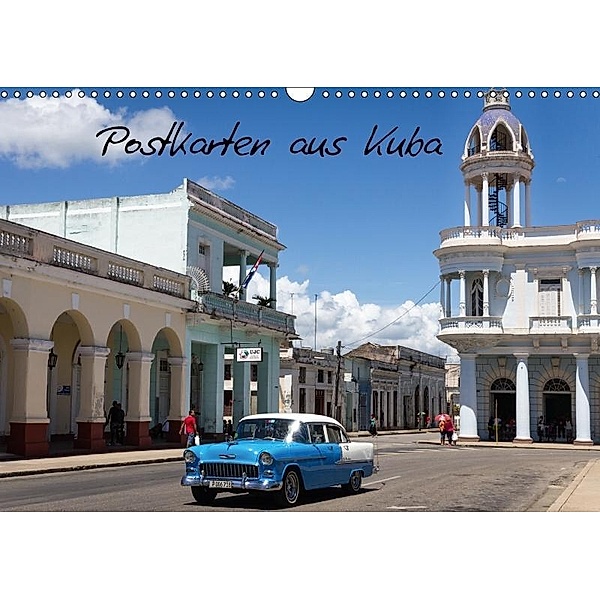 Postkarten aus Kuba (Wandkalender 2017 DIN A3 quer), Jeanette Dobrindt
