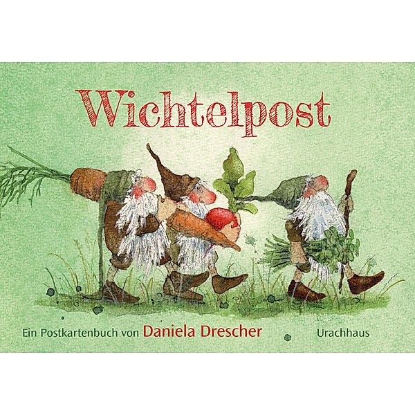 Postkartenbuch »Wichtelpost«, Daniela Drescher