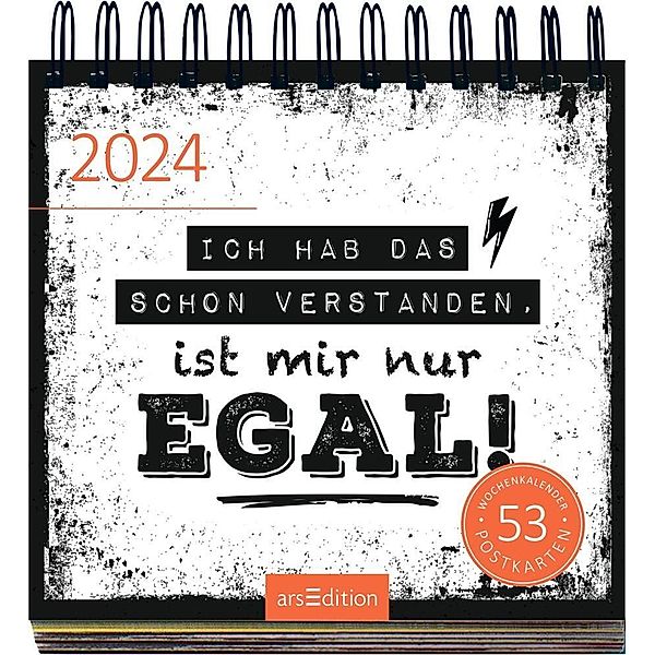 Postkartenkalender Ich hab das schon verstanden, ist mir nur egal! 2024