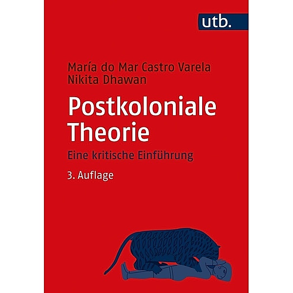 Postkoloniale Theorie, María do Mar Castro Varela, Nikita Dhawan