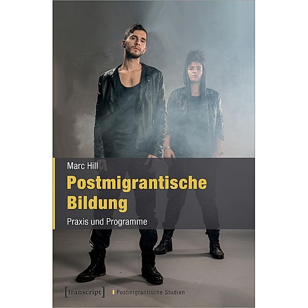 Postmigrantische Bildung, Marc Hill