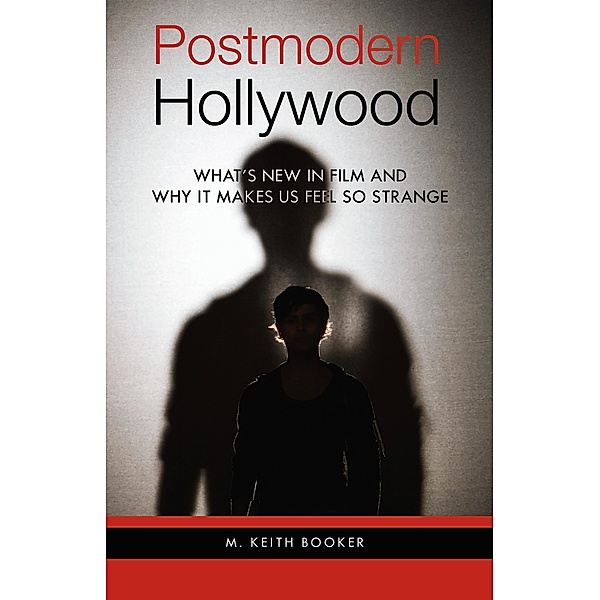 Postmodern Hollywood, M. Keith Booker