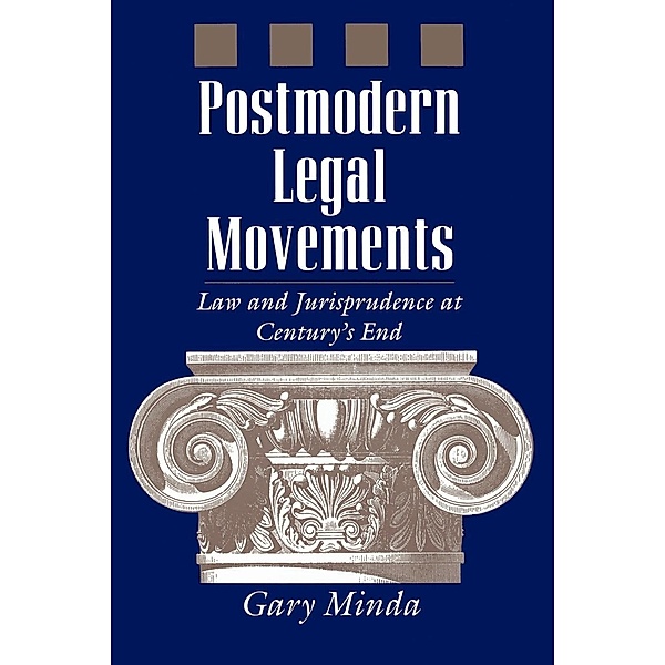 Postmodern Legal Movements, Gary Minda