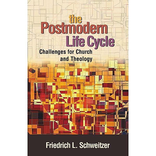 Postmodern Life Cycle, Friedrich Schweitzer