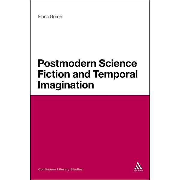 Postmodern Science Fiction and Temporal Imagination, Elana Gomel