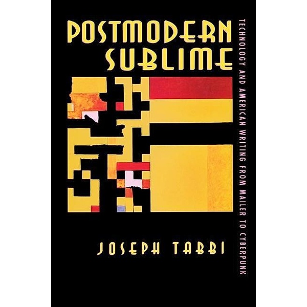 Postmodern Sublime, Joseph Tabbi