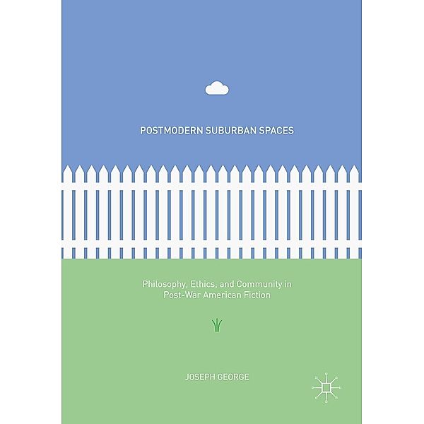 Postmodern Suburban Spaces / Progress in Mathematics, Joseph George