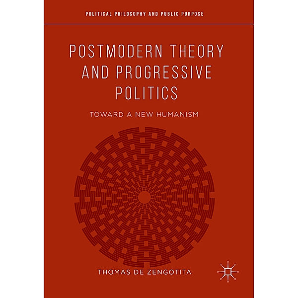 Postmodern Theory and Progressive Politics, Thomas de Zengotita