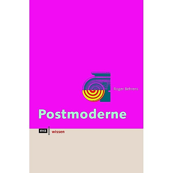 Postmoderne, Roger Behrens