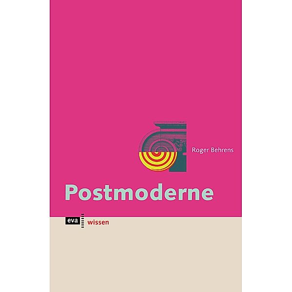 Postmoderne / eva wissen, Roger Behrens