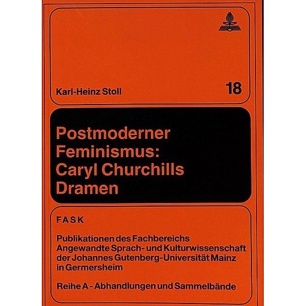 Postmoderner Feminismus: Caryl Churchills Dramen, Karl-Heinz Stoll