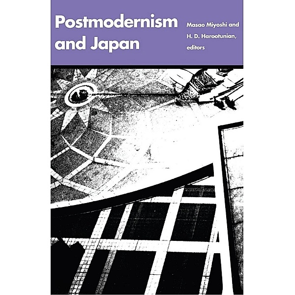 Postmodernism and Japan / Post-Contemporary Interventions