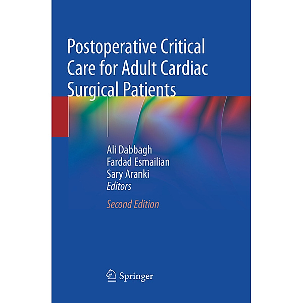 Postoperative Critical Care for Adult Cardiac Surgical Patients