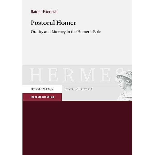 Postoral Homer, Rainer Friedrich