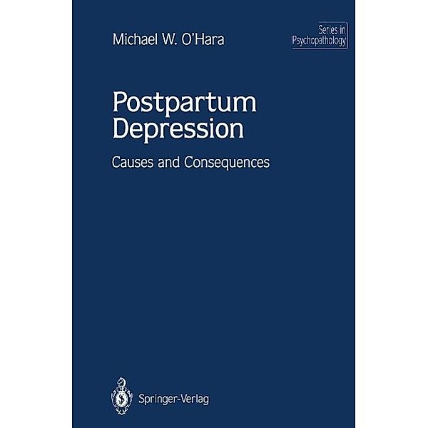 Postpartum Depression / Series in Psychopathology, Michael W. O'Hara