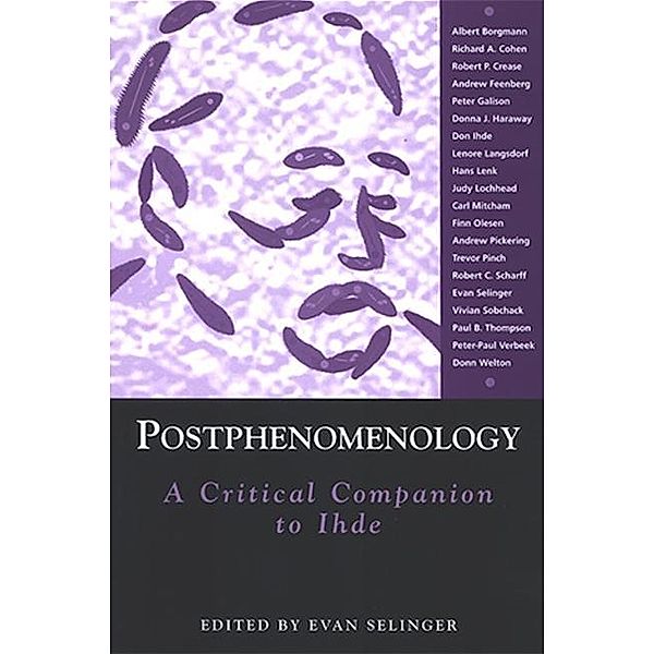 Postphenomenology / SUNY series in the Philosophy of the Social Sciences