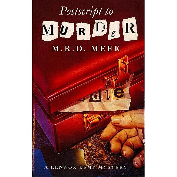 Postscript to Murder, M. R. D. Meek