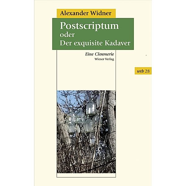 Postscriptum oder Der exquisite Kadaver, Alexander Widner