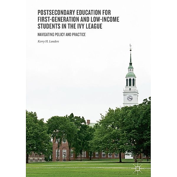 Postsecondary Education for First-Generation and Low-Income Students in the Ivy League / Progress in Mathematics, Kerry H. Landers