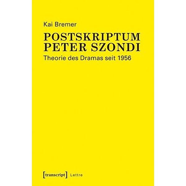 Postskriptum Peter Szondi, Kai Bremer