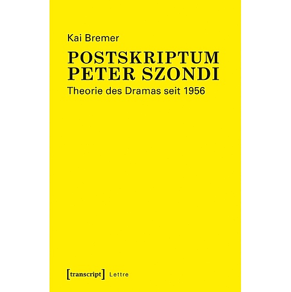 Postskriptum Peter Szondi / Lettre, Kai Bremer