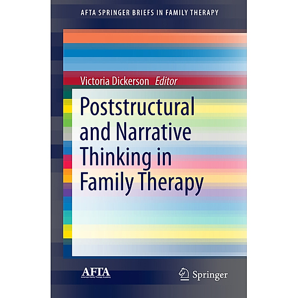 Poststructural and Narrative Thinking in Family Therapy