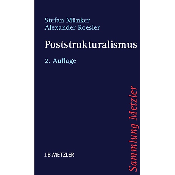 Poststrukturalismus, Stefan Münker, Alexander Roesler