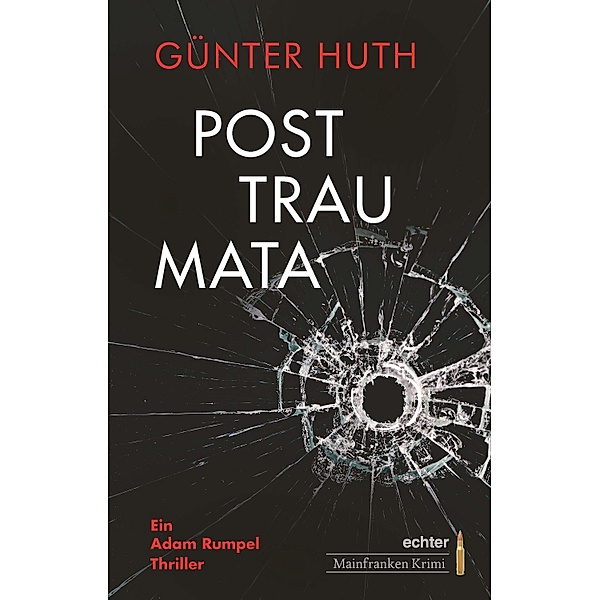 Posttraumata, Günter Huth